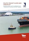 Image de Pilots' Pocket Guide and Checklist - Tugs: Working Safely with Harbour Tugs - Reducing the Risks in Port Towage