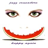 Happy Again von The Jazz Crusaders