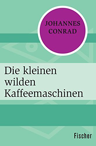 Preisvergleich Produktbild Die kleinen wilden Kaffeemaschinen
