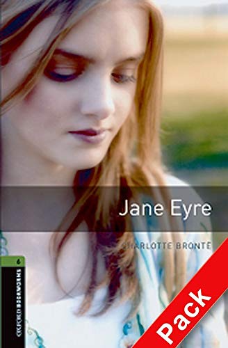Oxford Bookworms Library: Oxford Bookworms 6 Jane Eyre Audio CD Pack