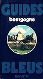 Guide bleu Bourgogne (Les Guides bleus) (French Edition)