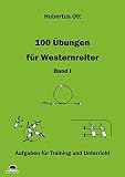 Cover zum Buch 100 Übungen für Westernreiter: Band 1