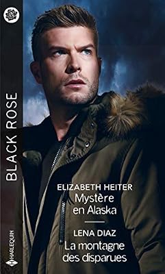 HARLEQUIN Mystère en Alaska - La montagne des disparues