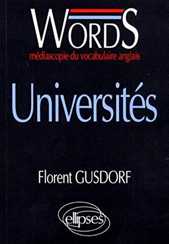 Words: Médiascopie du vocabulaire anglais. Universités Words: Médiascopie du vocabulaire anglais. Universités