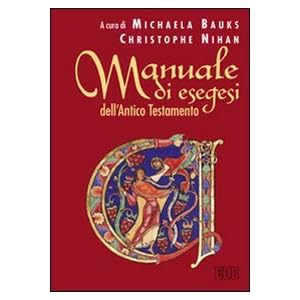 Manuale di esegesi dell'Antico Testamento