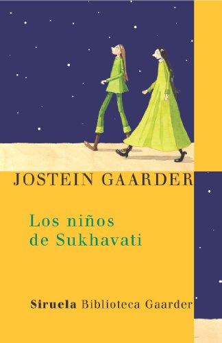 Los niños de Sukhavati: 2 (Las Tres Edades / Biblioteca Gaarder)