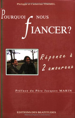 Pourquoi nous fiancer ? Pourquoi nous fiancer ?