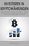 Image de Investieren in Kryptowährungen: Digitale Währungen handeln und verstehen - Bitcoin, Blockchain und