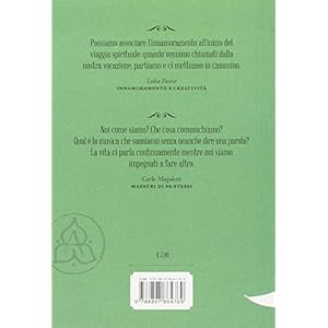 Il maestro interiore. Innamoramento e creatività. Maestri di se stessi