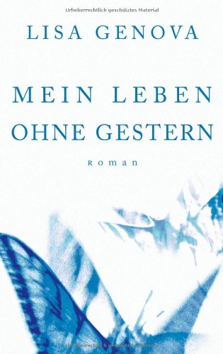 Preisvergleich Produktbild Mein Leben ohne Gestern: Roman