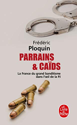 Parrains et caïds (Parrains et Caïds, Tome 1) Parrains et caïds (Parrains et Caïds, Tome 1)