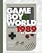 Produktbild Game Boy World 1989 | XL Color Edition: A History of Nintendo Game Boy, Vol. I (Unofficial and Unauthorized)
