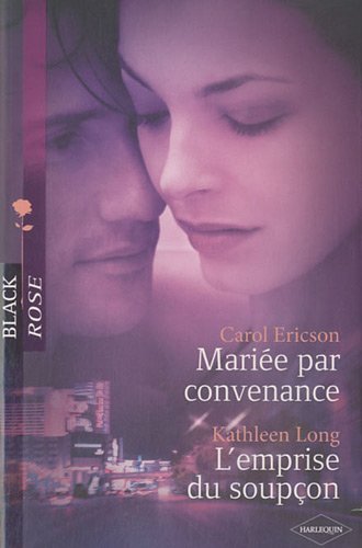 Mariée par convenance ; L'emprise du soupçon