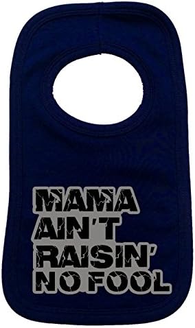 MAMA AINT RAISING NO FOOL PULLOVER BABY BIBS – Doubled Layered - (Navy Blue) - 100% Cotton Baby Newborn Toddler Perfect Gear Clothing Boy Girl Mum Dad Mummy Daddy Grow Gift Custom Present Birthday Christening play toy Cute – Machine Washable– by Fonfella