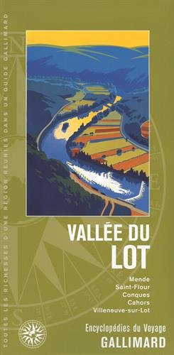 Download Vallée du Lot: Mende, Saint-Flour, Conques, Cahors, Villeneuve-sur-Lot Download Vallée du Lot: Mende, Saint-Flour, Conques, Cahors, Villeneuve-sur-Lot