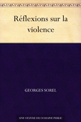 Download Réflexions sur la violence