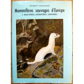 Download Mammifères Sauvage d'Europe Tome I: Insectivores, Chéiroptères, carnivores Download Mammifères Sauvage d'Europe Tome I: Insectivores, Chéiroptères, carnivores