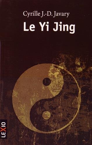 Download Le Yi Jing : Le grand livre du yin et du yang Download Le Yi Jing : Le grand livre du yin et du yang