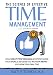 The Science of Effective Time Management: How Great Professionals Supercharge Their Goals, Do Less And Achieve More - And How You Can, Too ([ Revised And Updated ]) (English Edition) by 