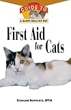 Image de First Aid for Cats: An Owner's Guide to a Happy Healthy Pet