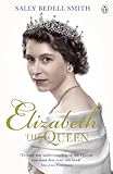 Image de Elizabeth the Queen: The Woman Behind the Throne