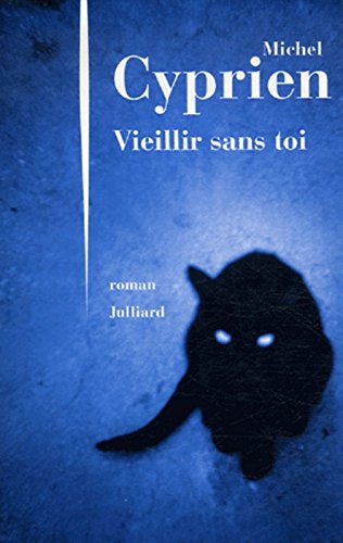 couverture de : VIEILLIR SANS TOI