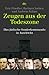 Zeugen aus der Todeszone: Das jüdische Sonderkommando in Auschwitz by