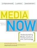 Image de Media Now: Understanding Media, Culture, and Technology