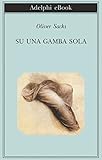 Image de Su una gamba sola (Biblioteca Adelphi)