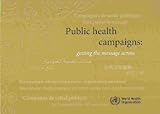 Image de Public Health Campaigns: Getting the Message Across