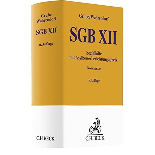 SGB XII: Sozialhilfe mit Asylbewerberleistungsgesetz (Gelbe Erläuterungsbücher)