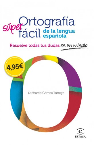 Ortografía fácil de la lengua española (F COLECCION)
