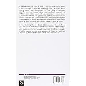 Ereditare il futuro. Dilemmi sul patrimonio culturale