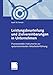 Leistungsbeurteilung und Zielvereinbarungen im Unternehmen. Praxiserprobte Instrumente zur systemorientierten Mitarbeiterführung by Josef M. Fersch