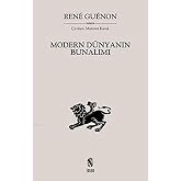 Modern D&uuml;nyanın Bunalımı