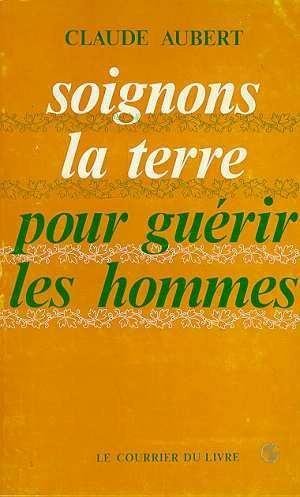 Soignons la terre pour guérir les hommes. gratuit Soignons la terre pour guérir les hommes. gratuit