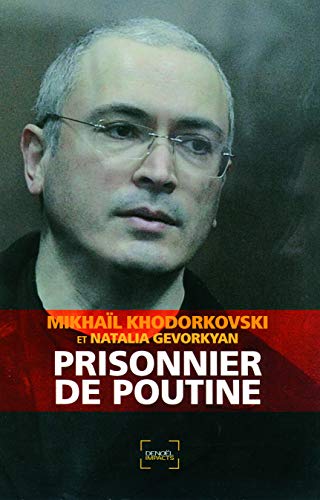 Prisonnier de Poutine Prisonnier de Poutine