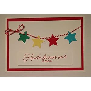 Grußkarte Heute feiern wir Dich (Stampin up)