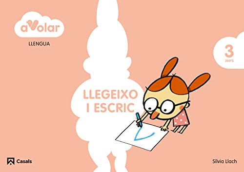 Llengua Llegeixo i escric 1 3 anys A volar!