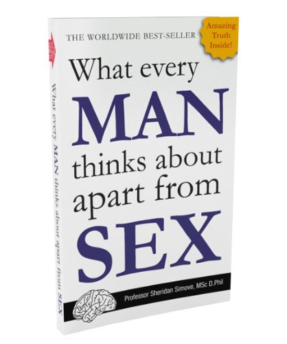 What Every Man Thinks About Apart From Sex (Blank Inside) (English Edition) What Every Man Thinks About Apart From Sex (Blank Inside) (English Edition)