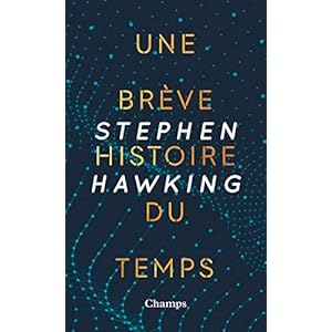 Une brève histoire du temps (Champs sciences)