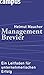 Management-Brevier: Ein Leitfaden für unternehmerischen Erfolg by