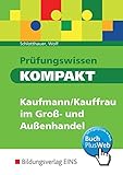 Image de Prüfungswissen kompakt: Kaufmann/Kauffrau im Groß- und Außenhandel: Schülerbuch