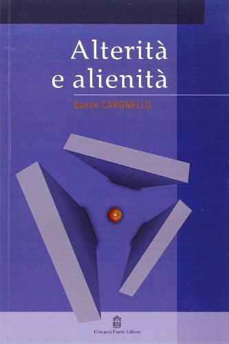 Alterità e alienità Alterità e alienità
