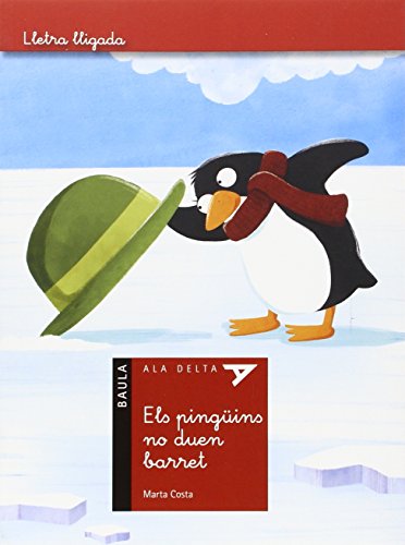 Els pingüins no duen barret: 14 (Ala Delta Lletra Lligada)