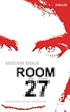 Room 27: Zur falschen Zeit am falschen Ort by 