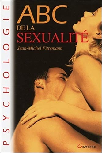 ABC de la sexualite ABC de la sexualite