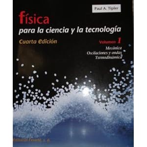 Fisica 1 - Para La Ciencia y La Tecnologia