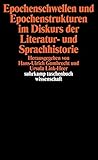 Image de Epochenschwellen und Epochenstrukturen im Diskurs der Literatur- und Sprachhistorie (suhrk