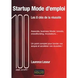 Startup Mode d'emploi - Les 8 clés de la réussite